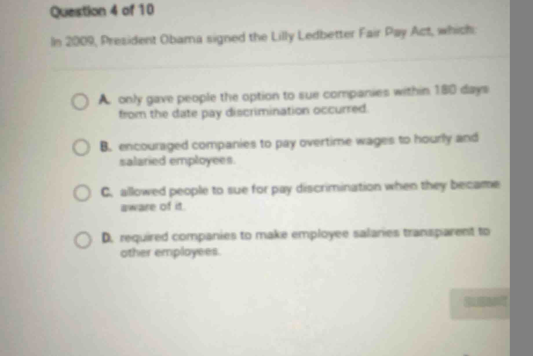 question 4 of 10 in 2009, president obama signed the lilly ledbetter fa…