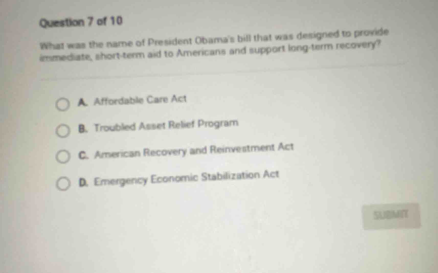 question 7 of 10 what was the name of president obamas bill that was de…