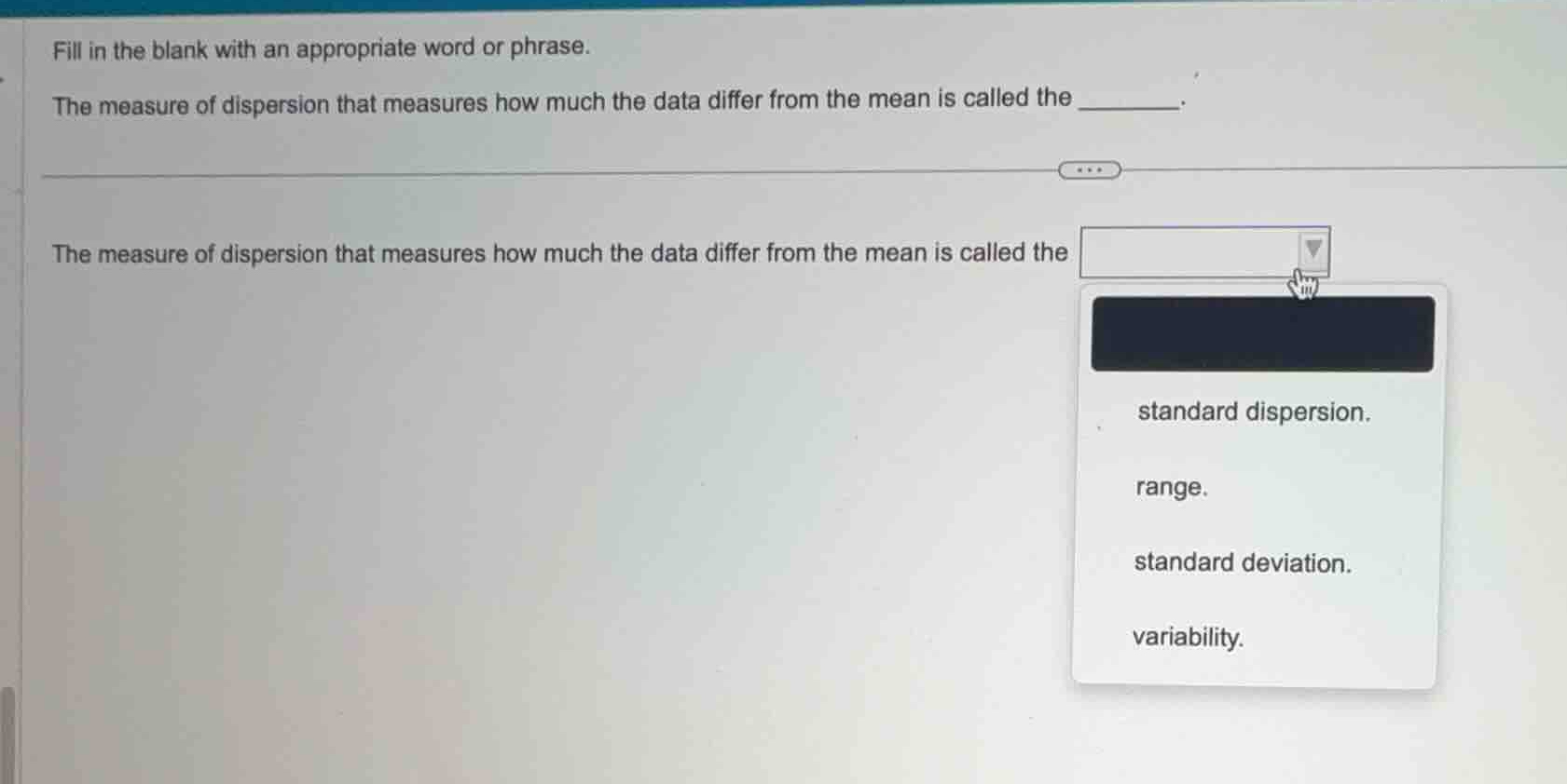 fill in the blank with an appropriate word or phrase. the measure of di…