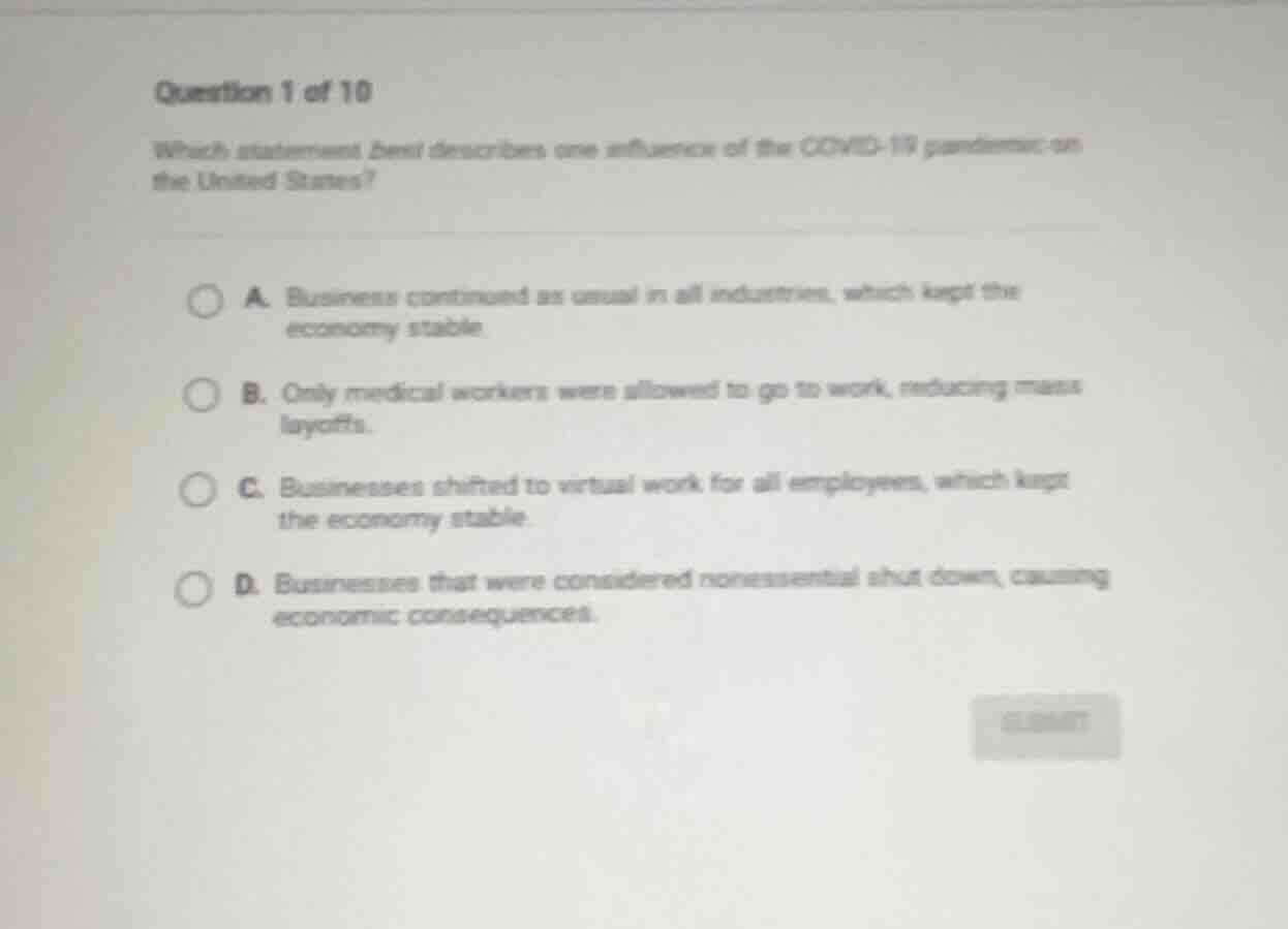 question 1 of 10 which statement best describes one influence of the co…