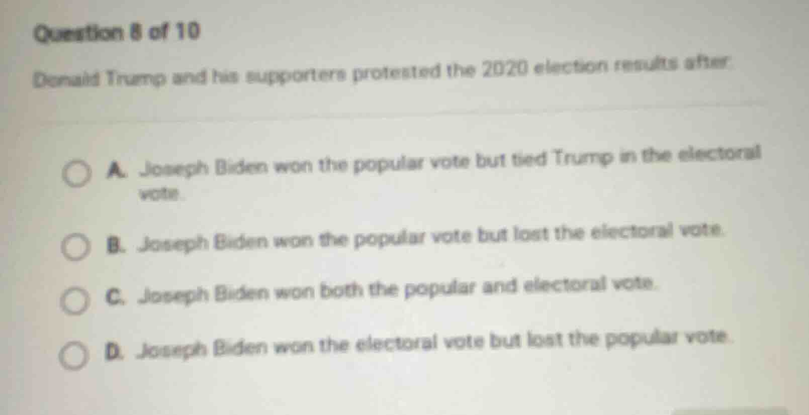 question 8 of 10 donald trump and his supporters protested the 2020 ele…