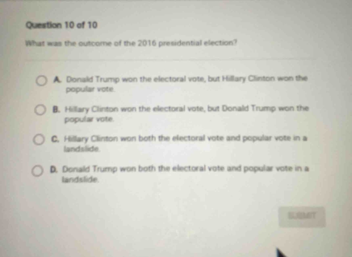 question 10 of 10 what was the outcome of the 2016 presidential electio…