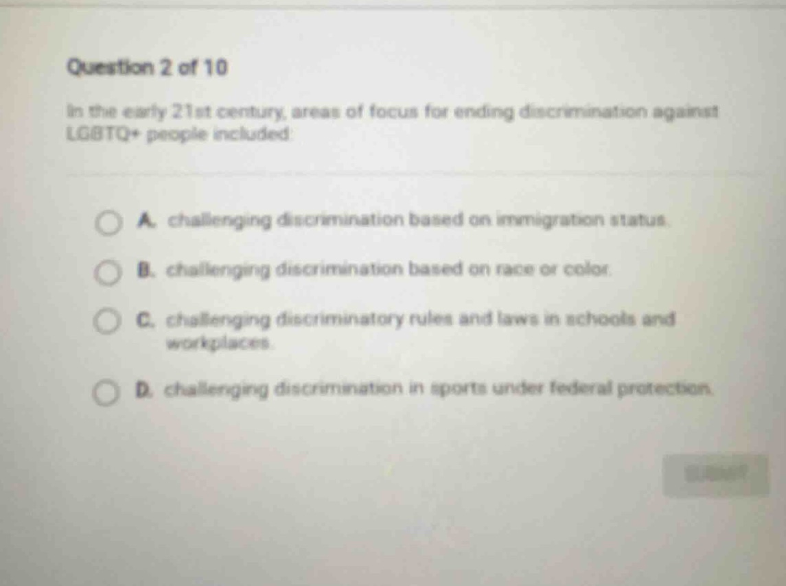 question 2 of 10 in the early 21st century, areas of focus for ending d…
