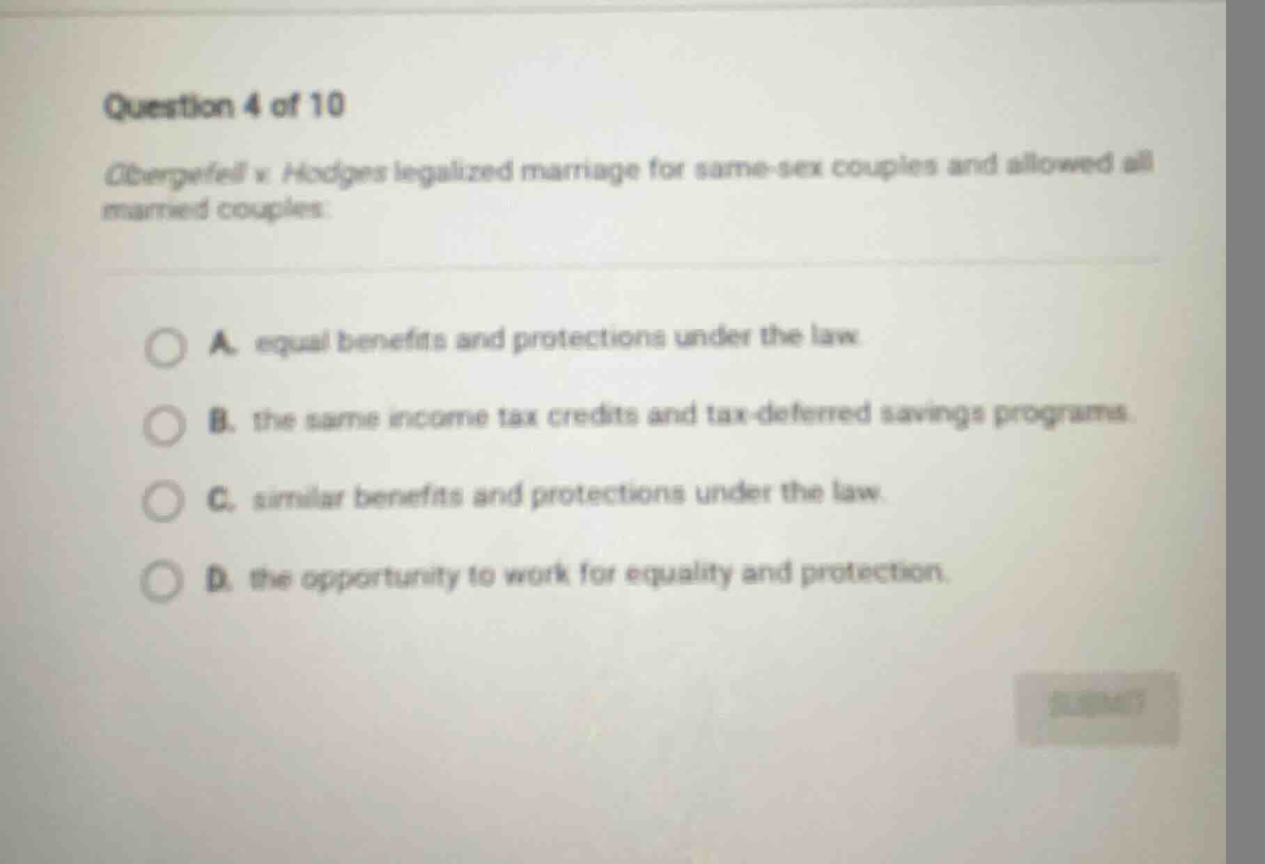 question 4 of 10 obergefell v. hodges legalized marriage for same-sex c…