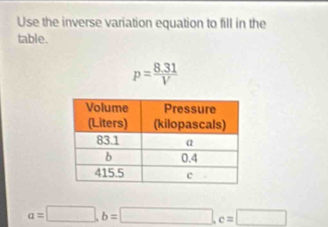 use the inverse variation equation to fill in the table. \\p = \\frac{8…