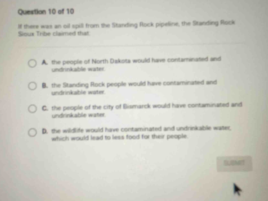 question 10 of 10 if there was an oil spill from the standing rock pipe…