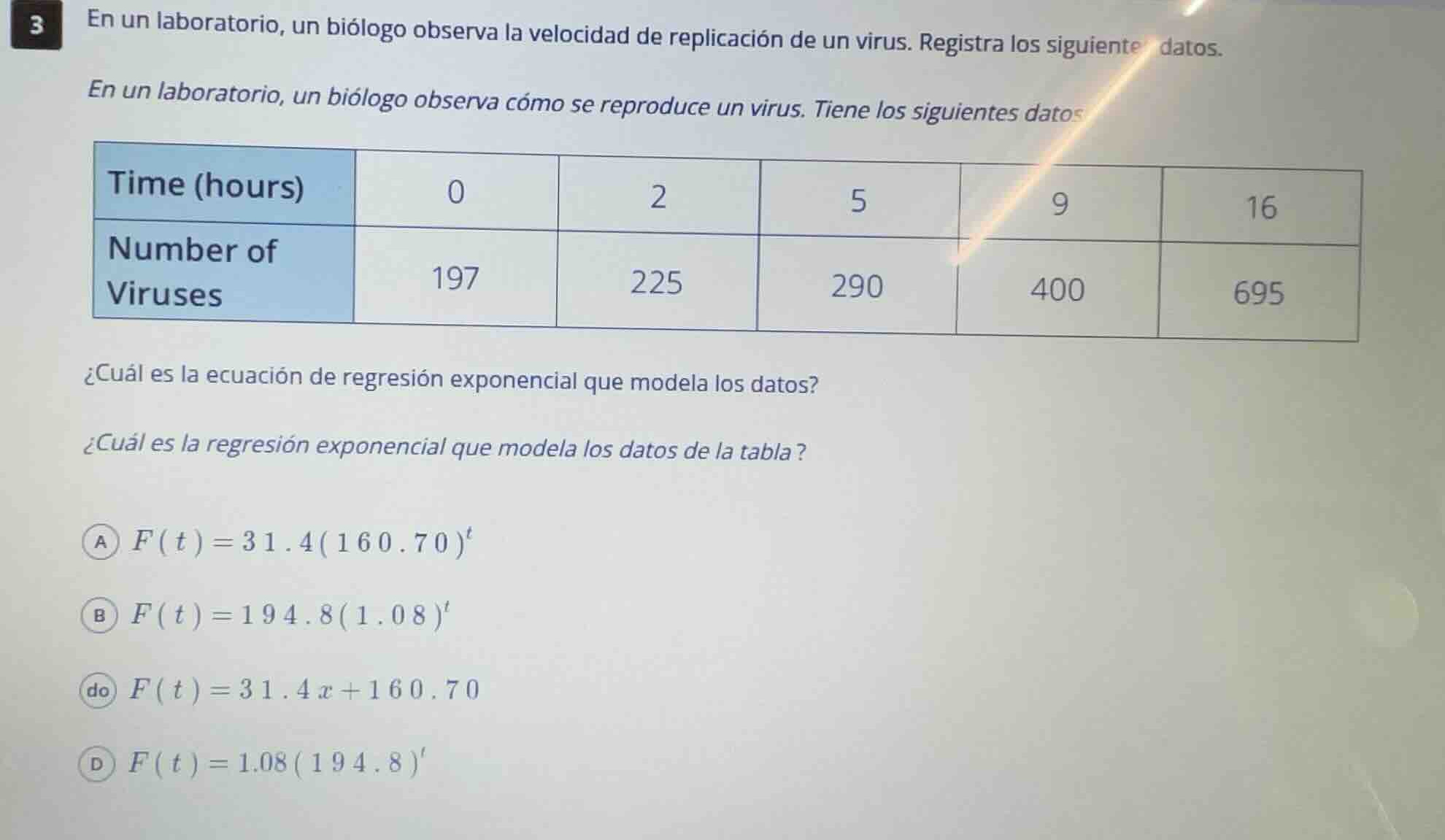en un laboratorio, un biólogo observa la velocidad de replicación de un…