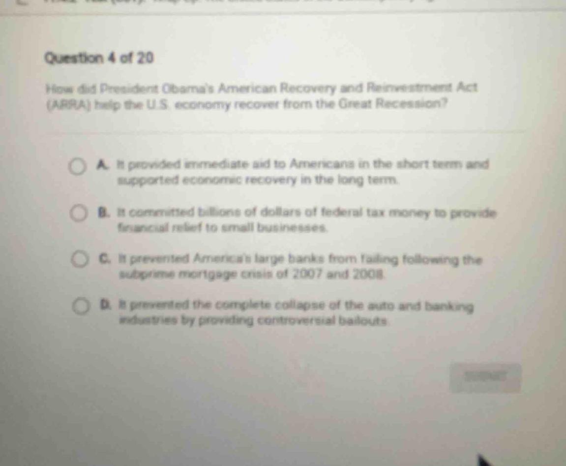 question 4 of 20 how did president obamas american recovery and reinves…