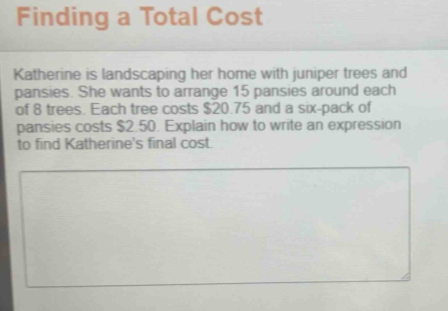 finding a total cost katherine is landscaping her home with juniper tre…