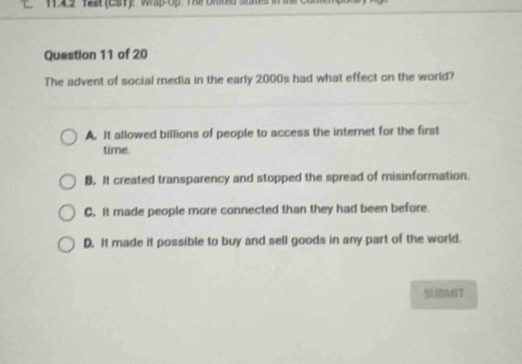 question 11 of 20 the advent of social media in the early 2000s had wha…