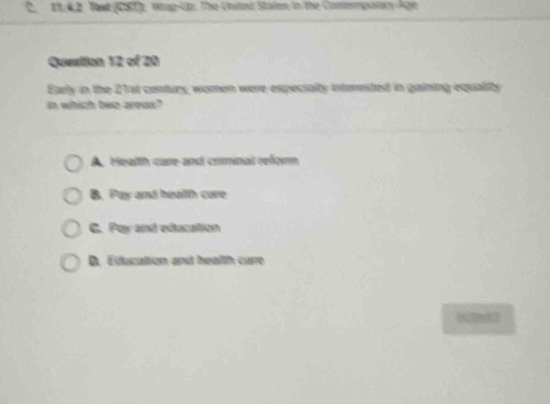 question 12 of 20 early in the 21st century, women were especially inte…
