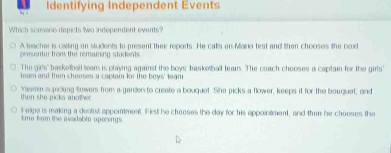 identifying independent events which scenario depicts two independent e…