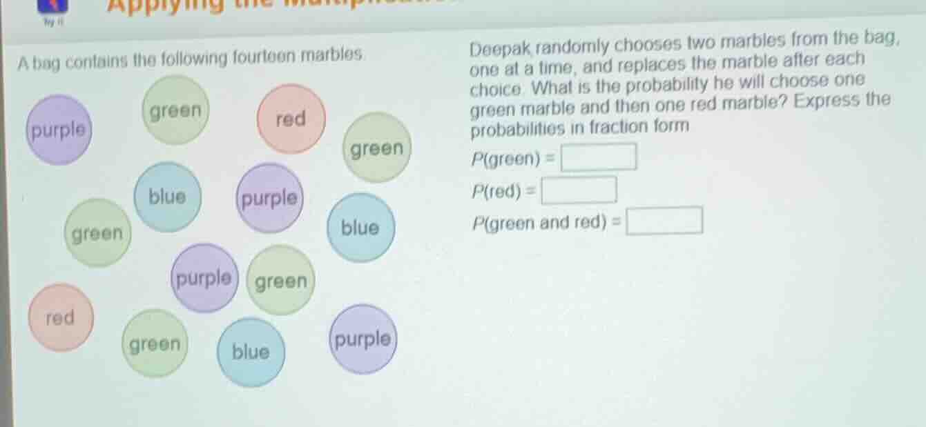 a bag contains the following fourteen marbles: - purple, green, red, gr…