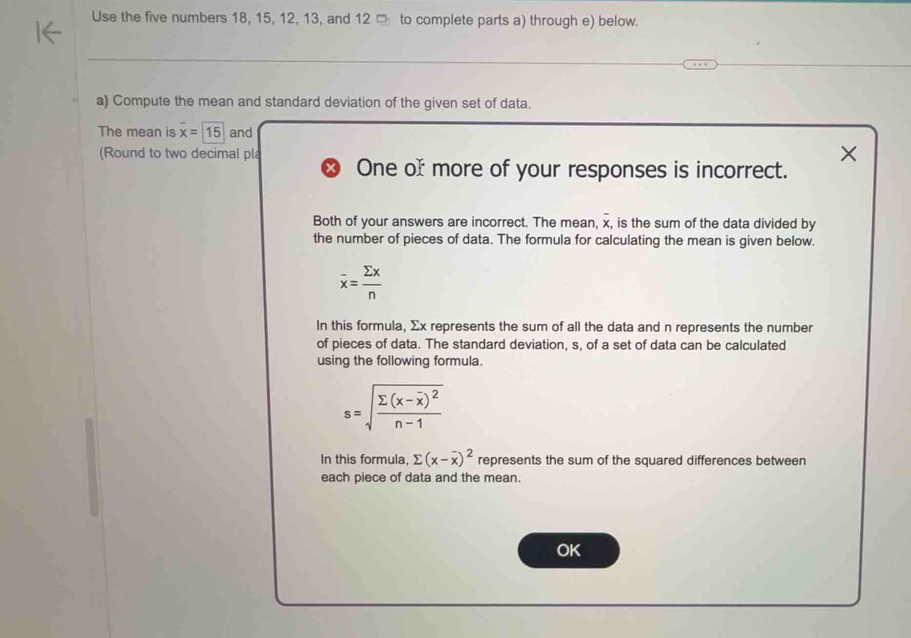 use the five numbers 18, 15, 12, 13, and 12 to complete parts a) throug…