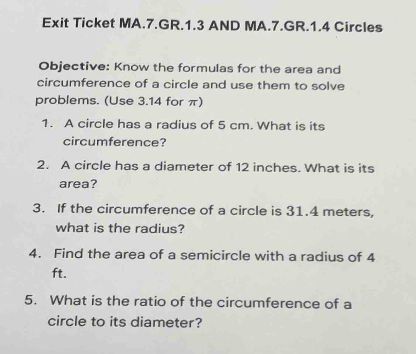exit ticket ma.7.gr.1.3 and ma.7.gr.1.4 circles objective: know the for…