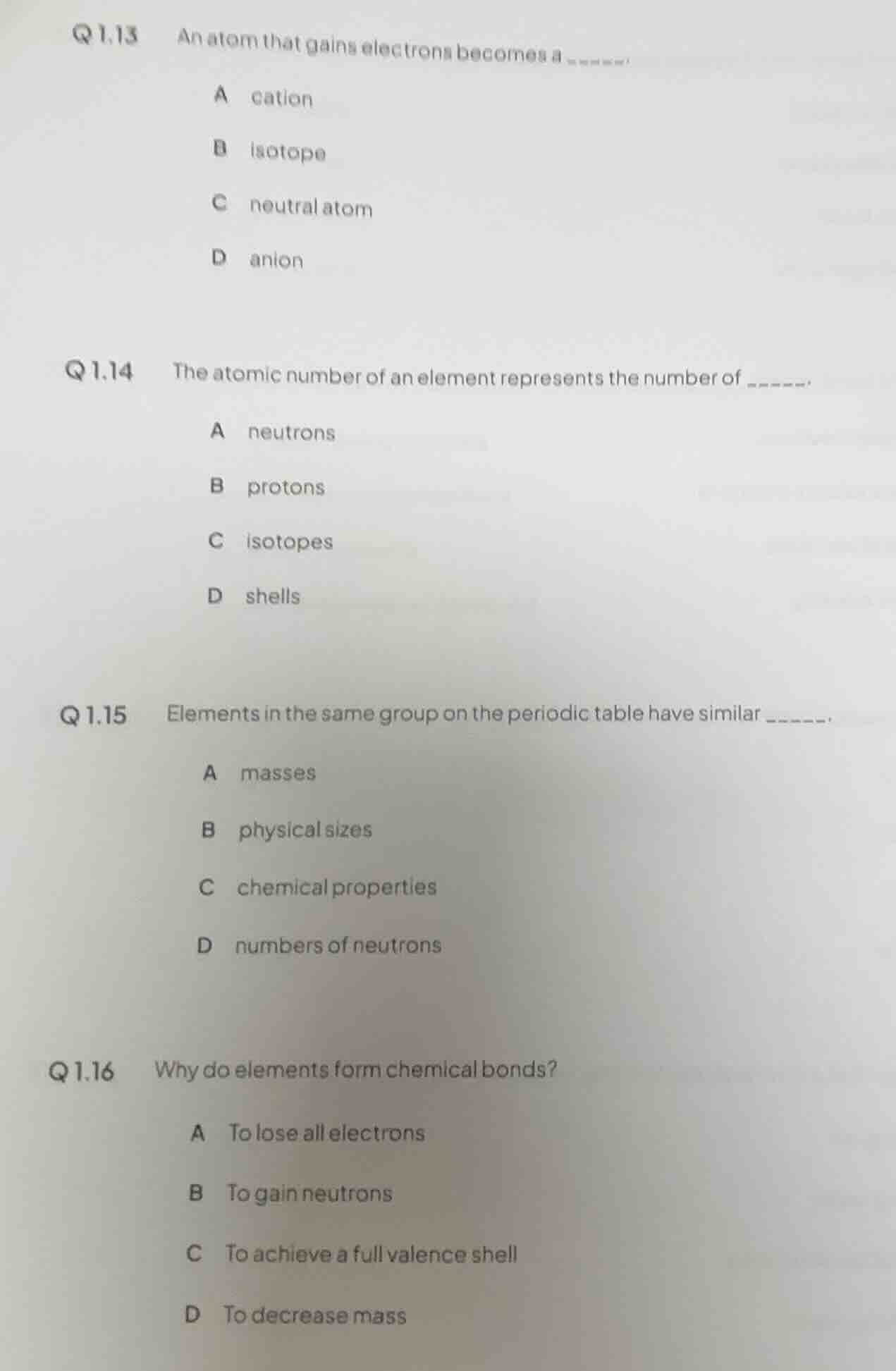 q 1.13 an atom that gains electrons becomes a _____. a cation b isotope…
