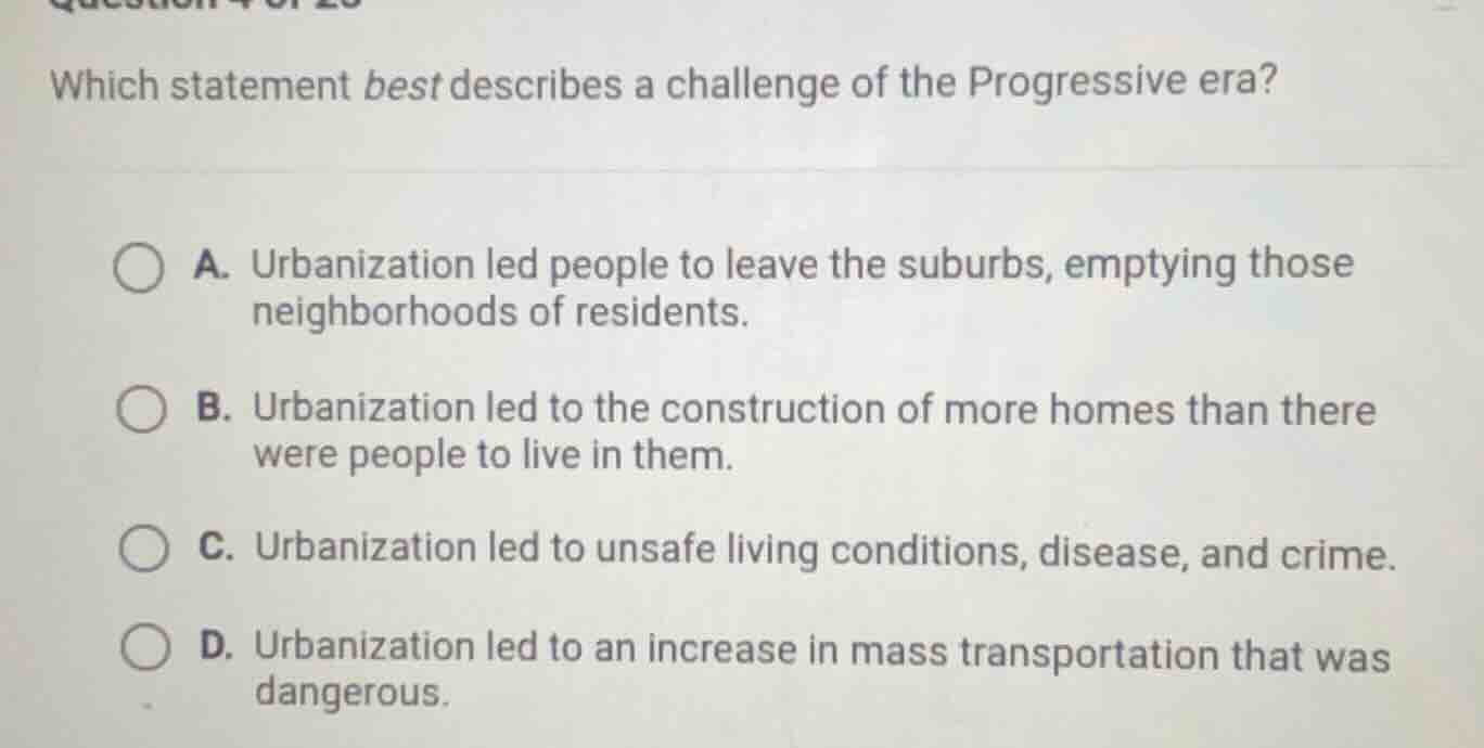 which statement best describes a challenge of the progressive era? a. u…