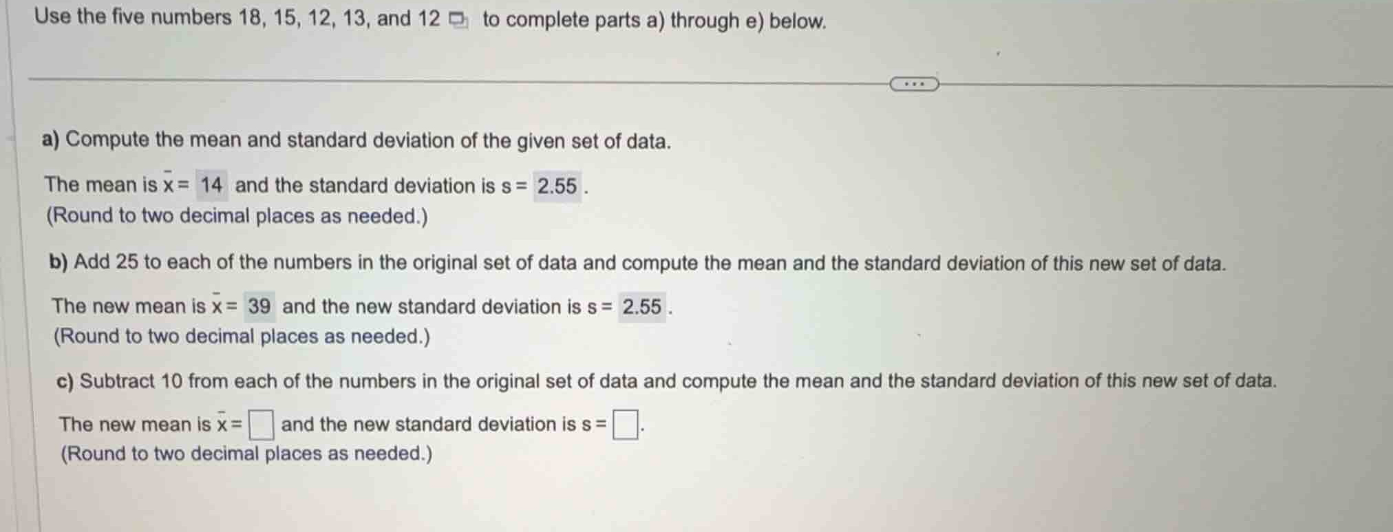 use the five numbers 18, 15, 12, 13, and 12 to complete parts a) throug…