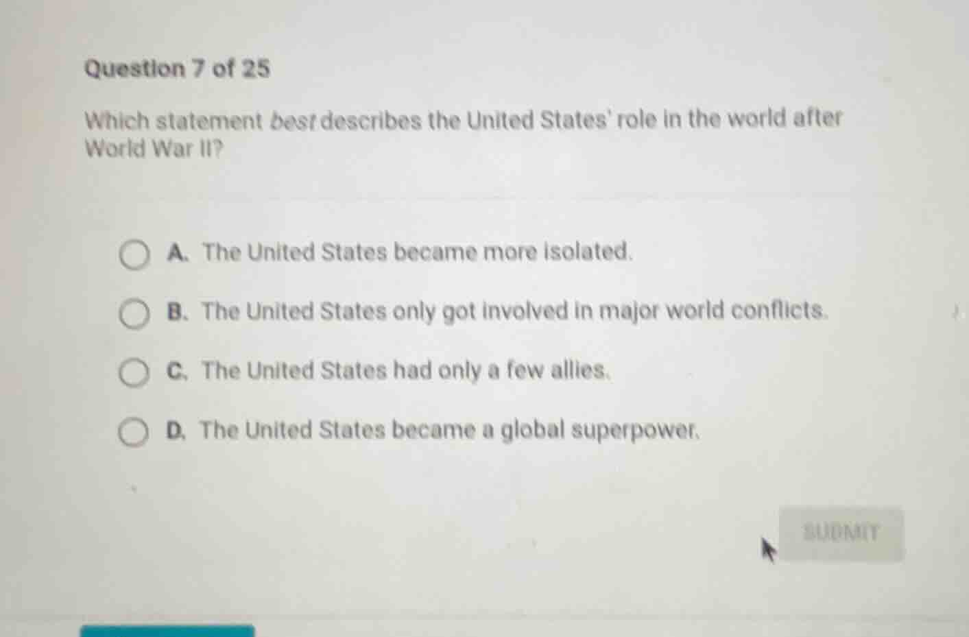 question 7 of 25 which statement best describes the united states role …