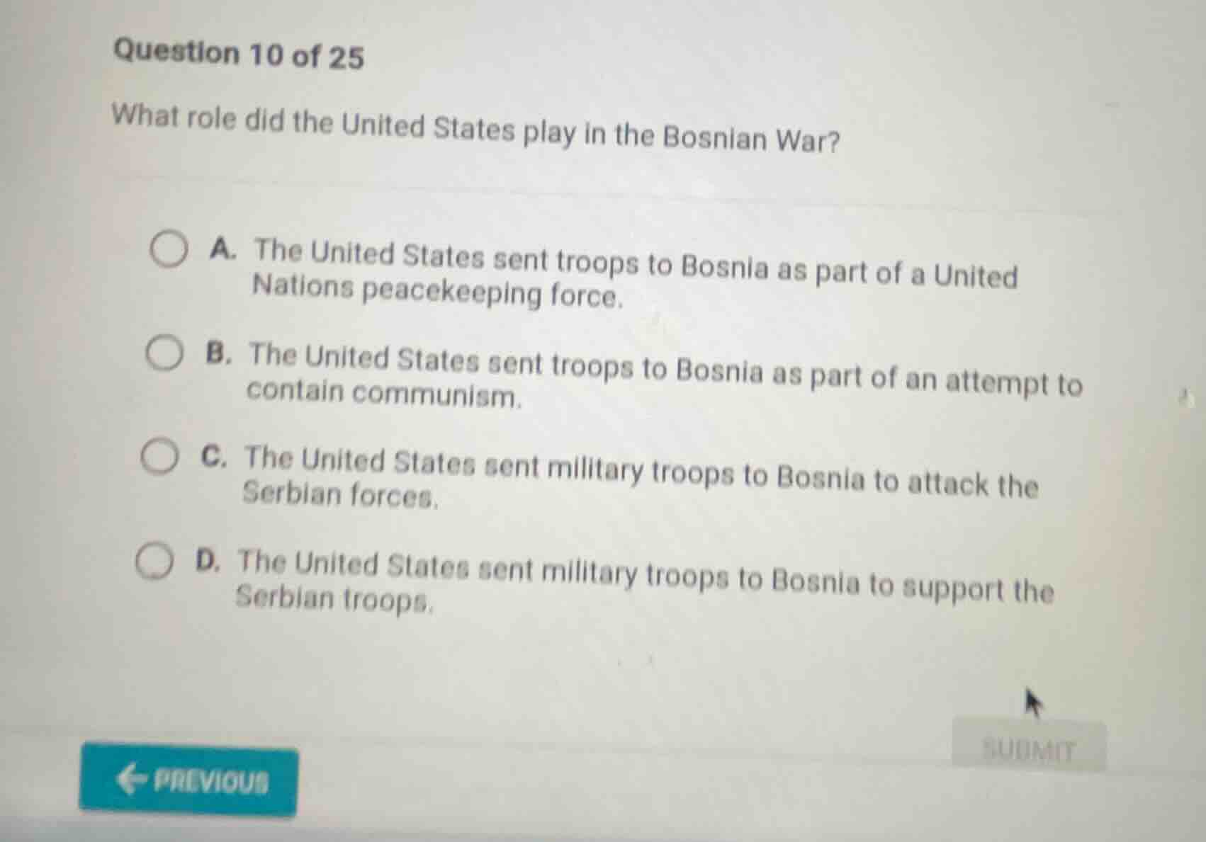 question 10 of 25 what role did the united states play in the bosnian w…