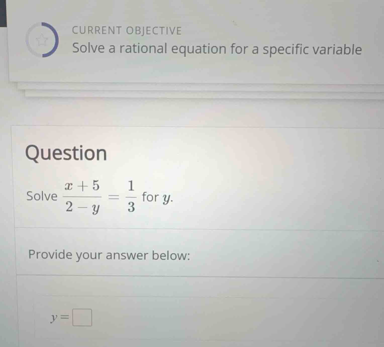 current objective solve a rational equation for a specific variable que…