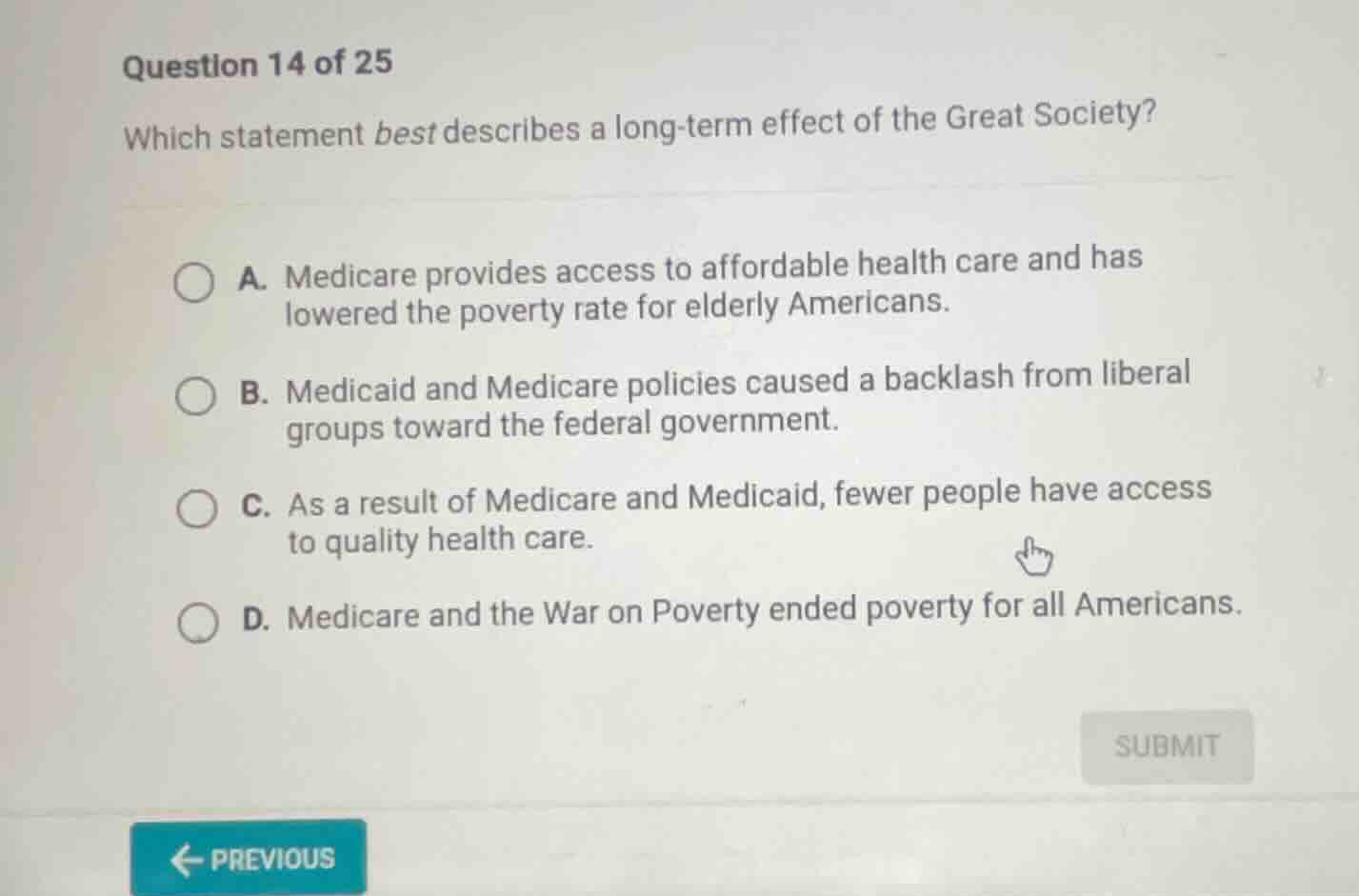 question 14 of 25 which statement best describes a long-term effect of …