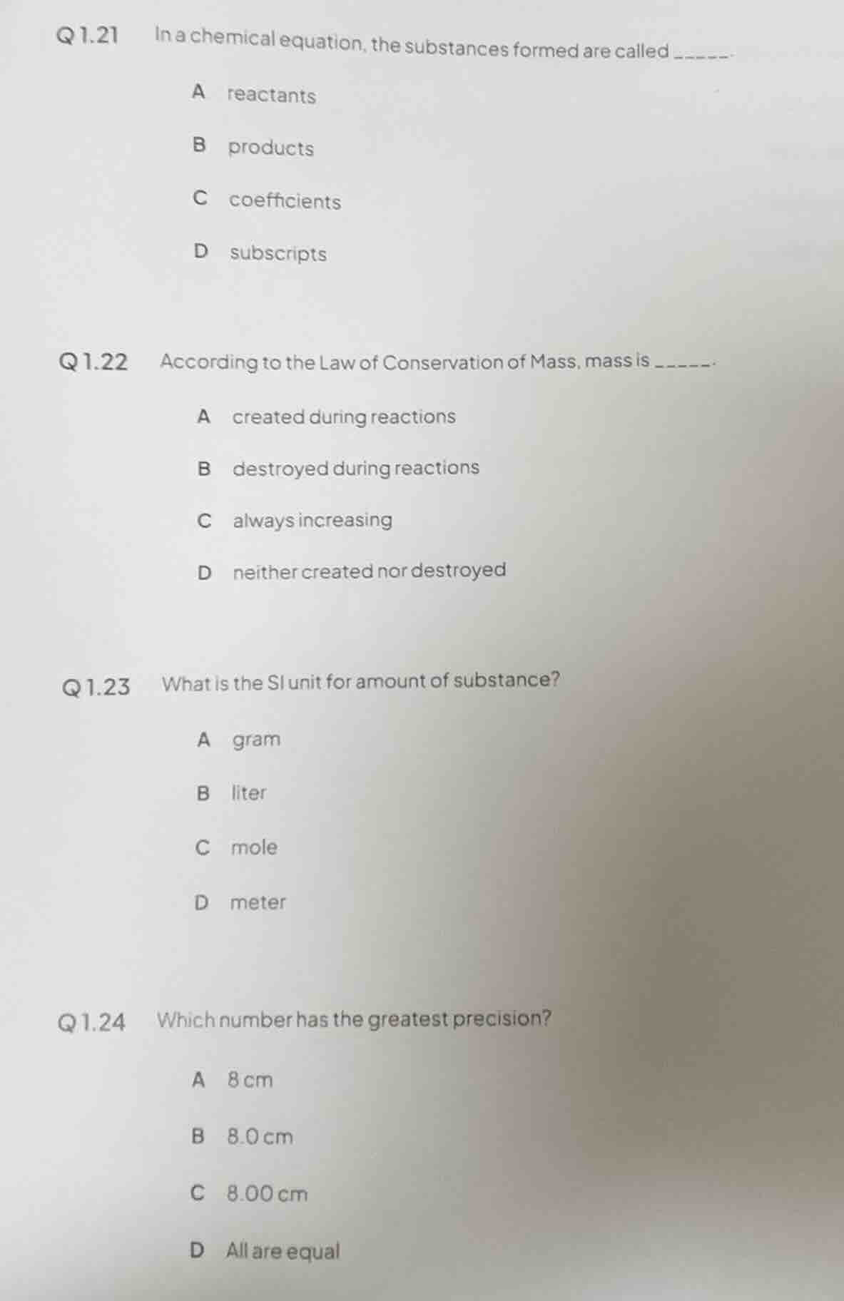 q 1.21 in a chemical equation, the substances formed are called _____ a…