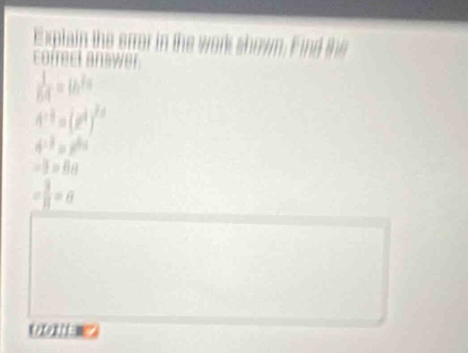 explain the error in the work shown. find the correct answer. \\\\frac{…