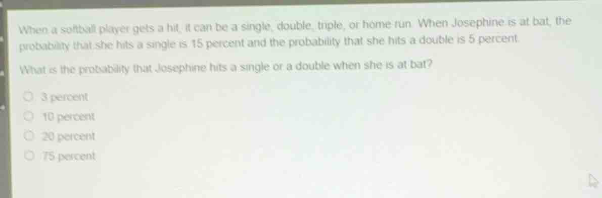 when a softball player gets a hit, it can be a single, double, triple, …