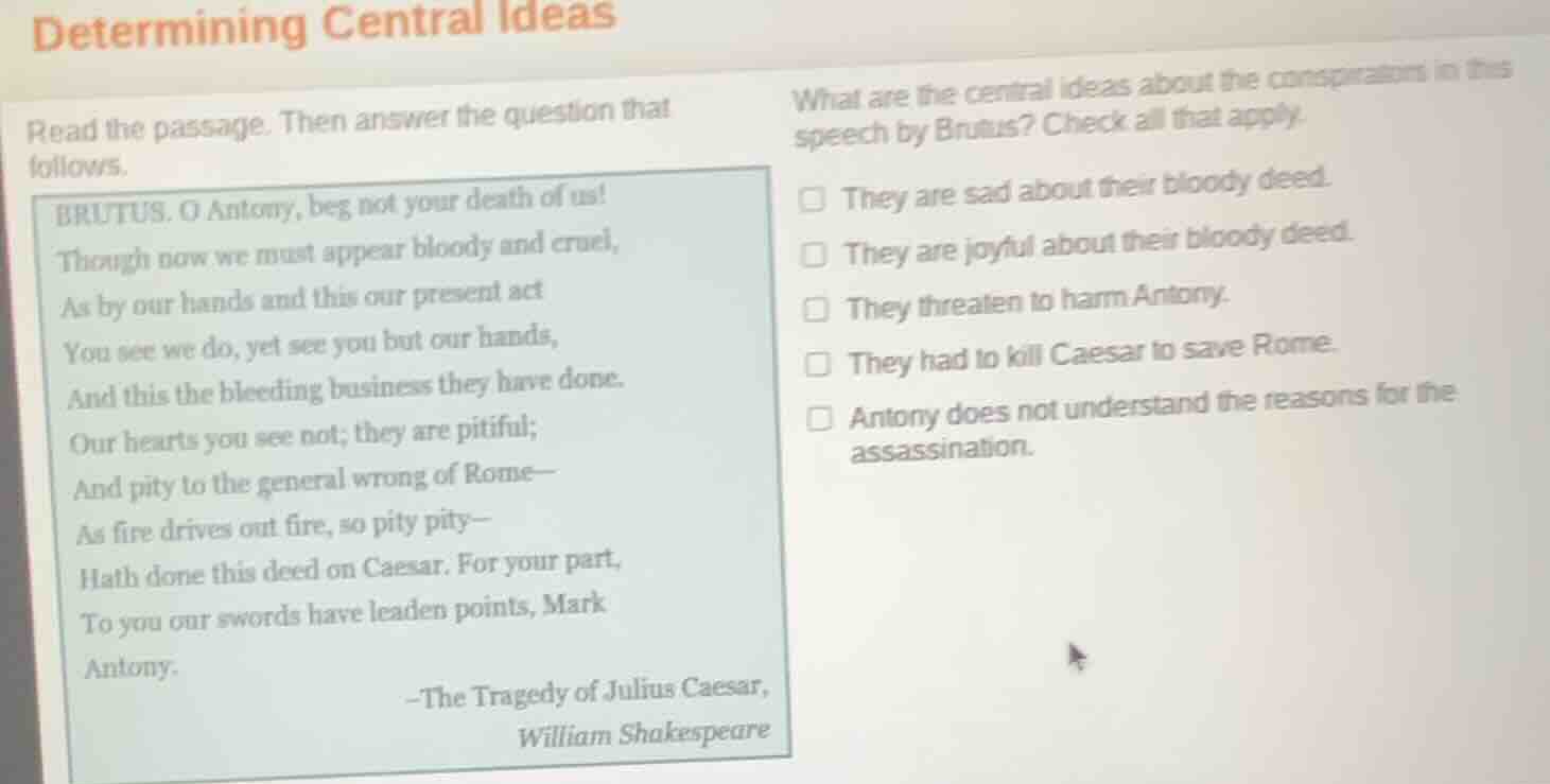 determining central ideas read the passage. then answer the question th…