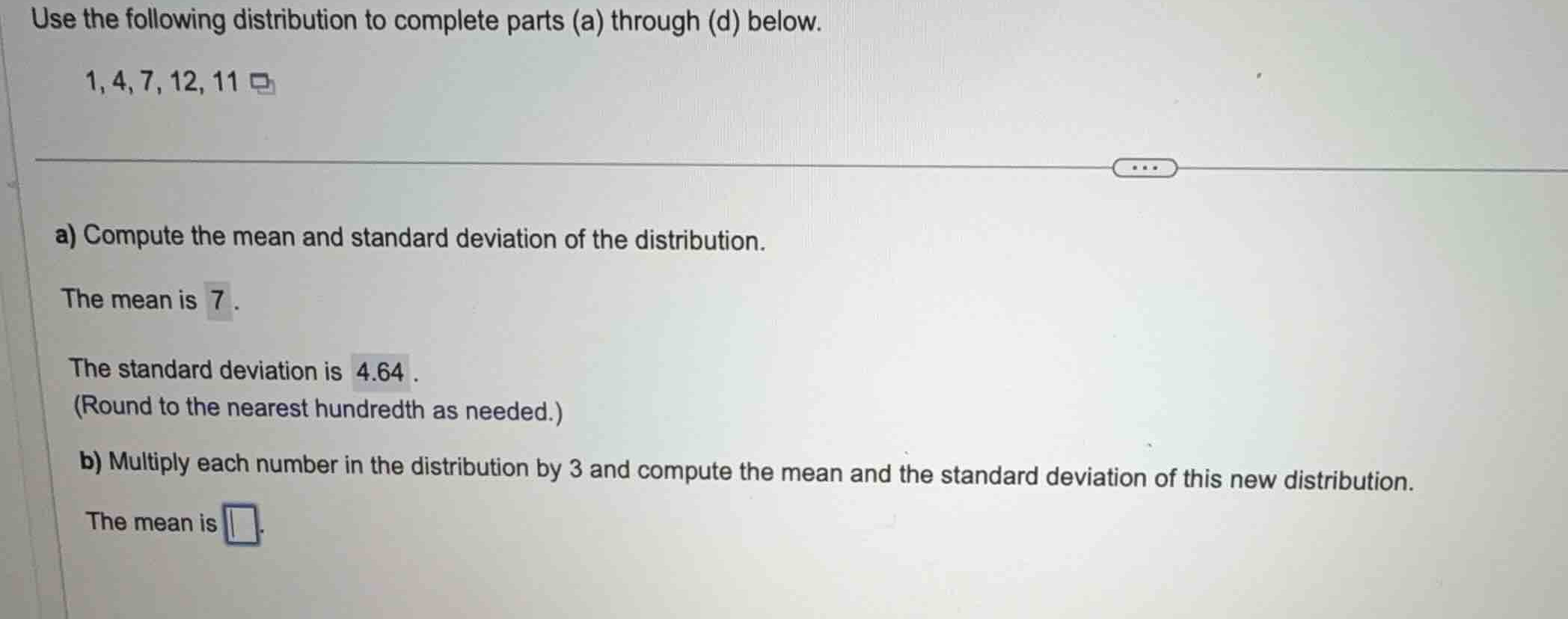 use the following distribution to complete parts (a) through (d) below.…