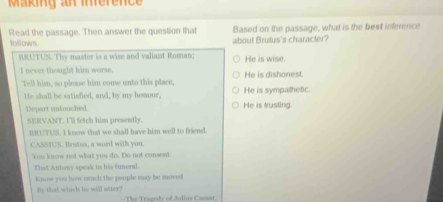 making an inference read the passage. then answer the question that fol…