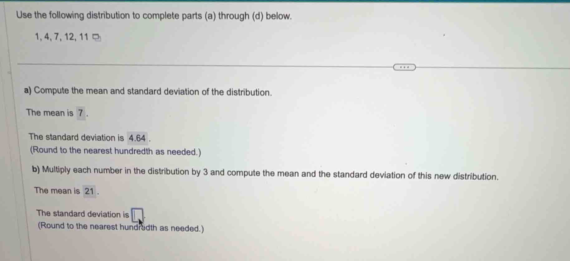 use the following distribution to complete parts (a) through (d) below.…