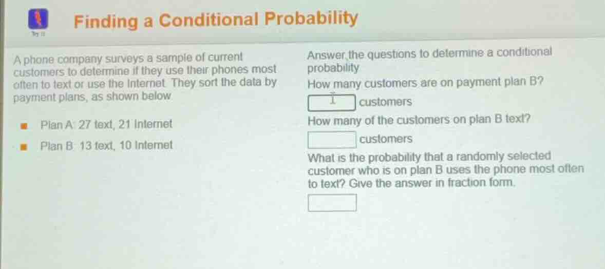 finding a conditional probability a phone company surveys a sample of c…