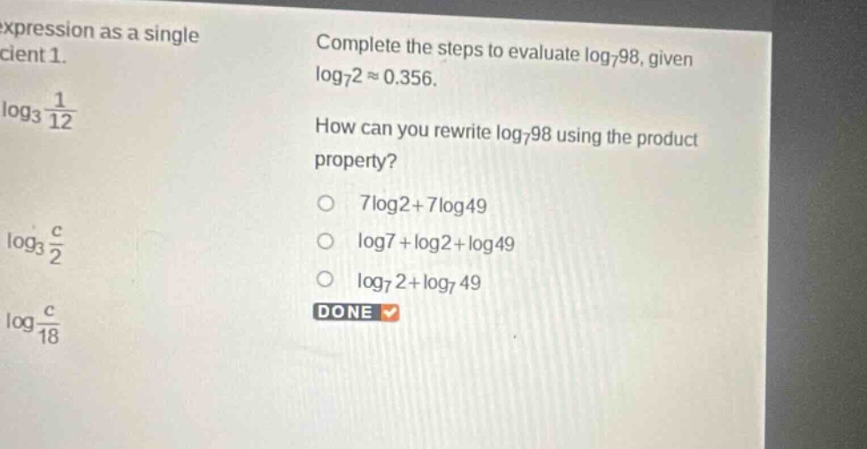 complete the steps to evaluate \\(\\log_{7}98\\), given \\(\\log_{7}2 \…