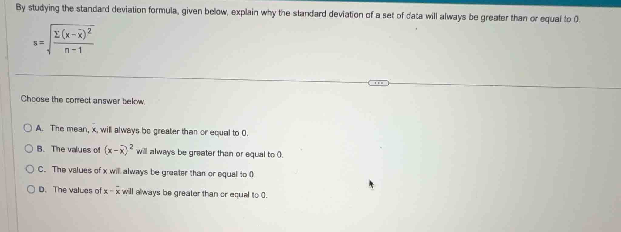 by studying the standard deviation formula, given below, explain why th…