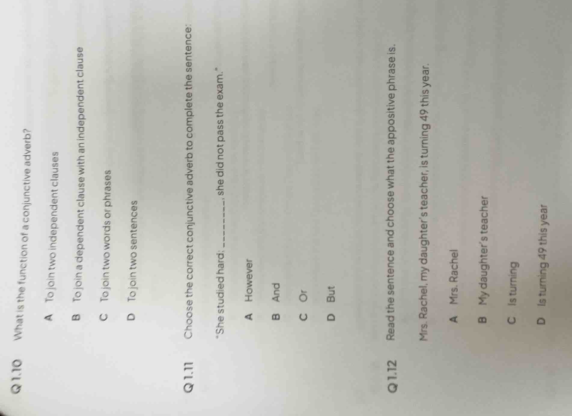 q 1.10 what is the function of a conjunctive adverb? a to join two inde…