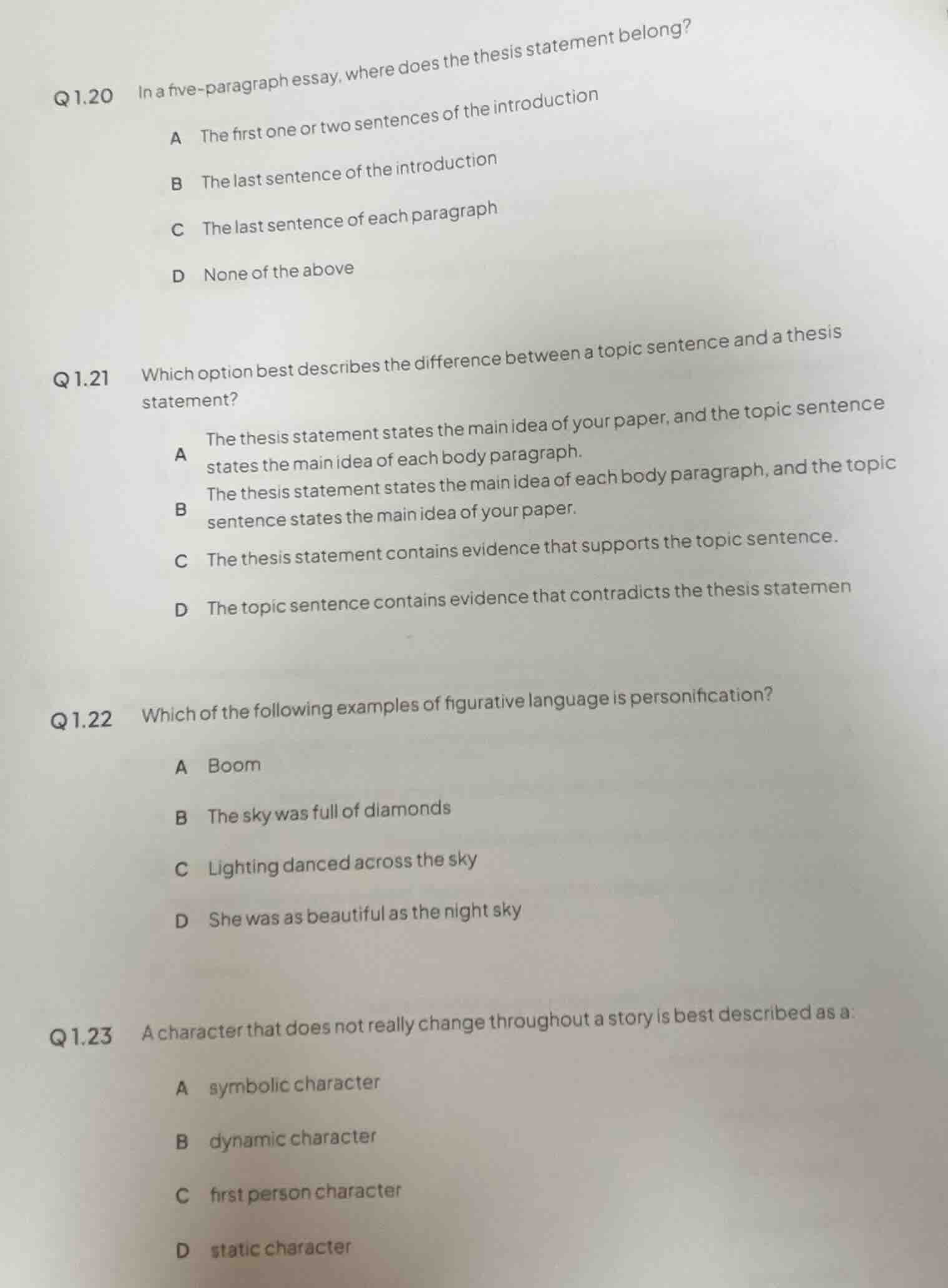 q 1.20 in a five-paragraph essay, where does the thesis statement belon…