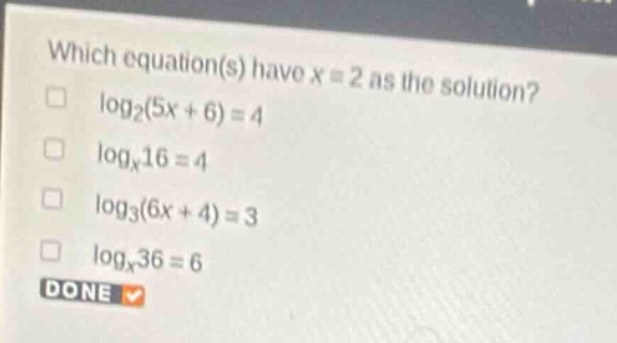 which equation(s) have \\(x = 2\\) as the solution? \\(\\log_{2}(5x + 6…