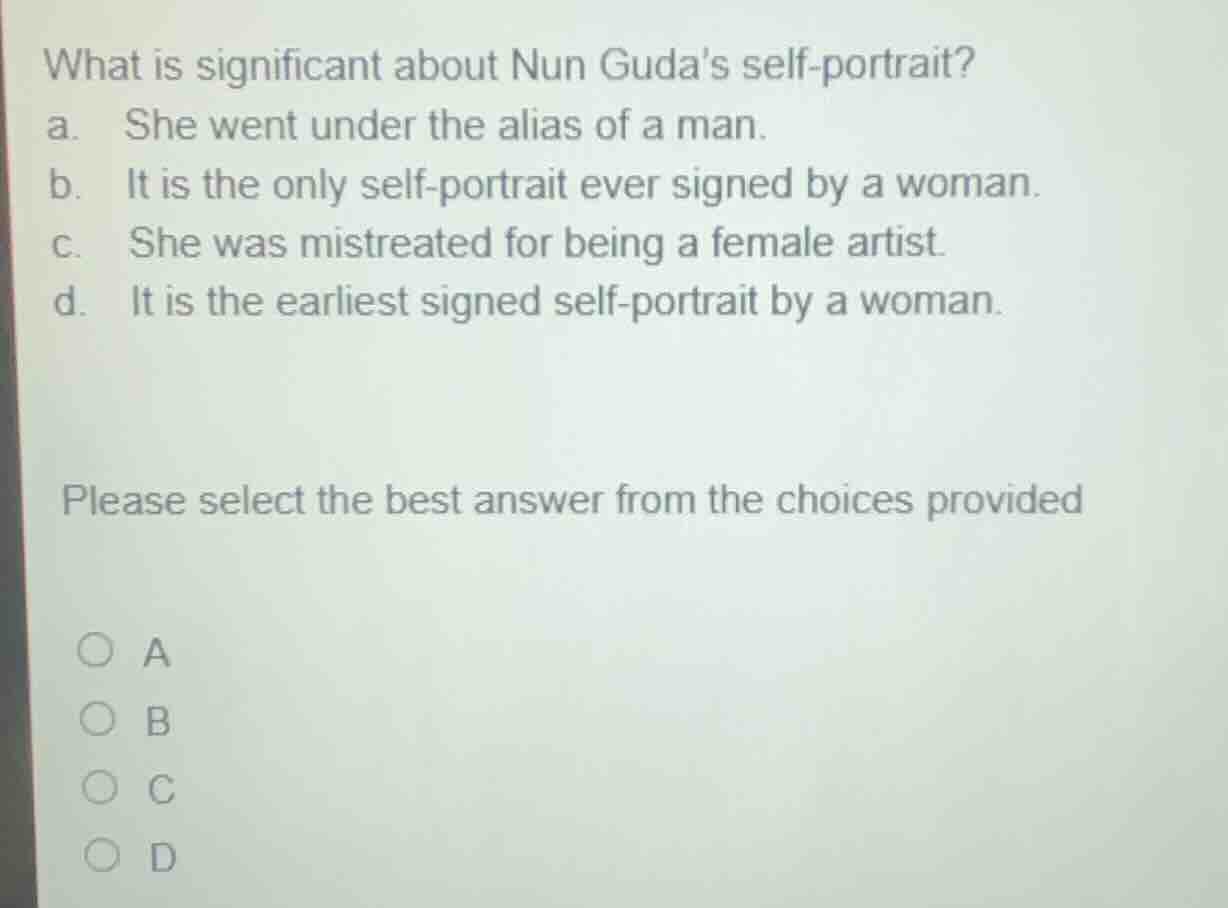 what is significant about nun gudas self-portrait? a. she went under th…