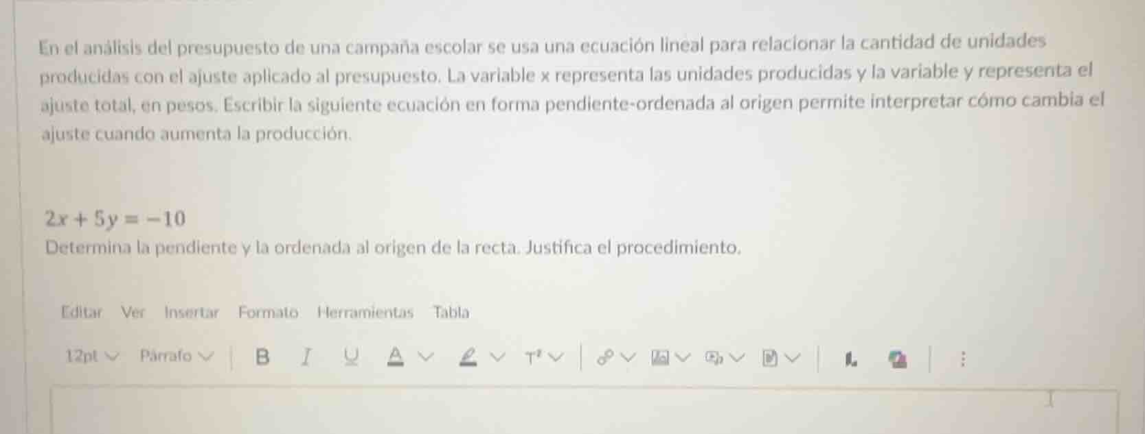 en el análisis del presupuesto de una campaña escolar se usa una ecuaci…