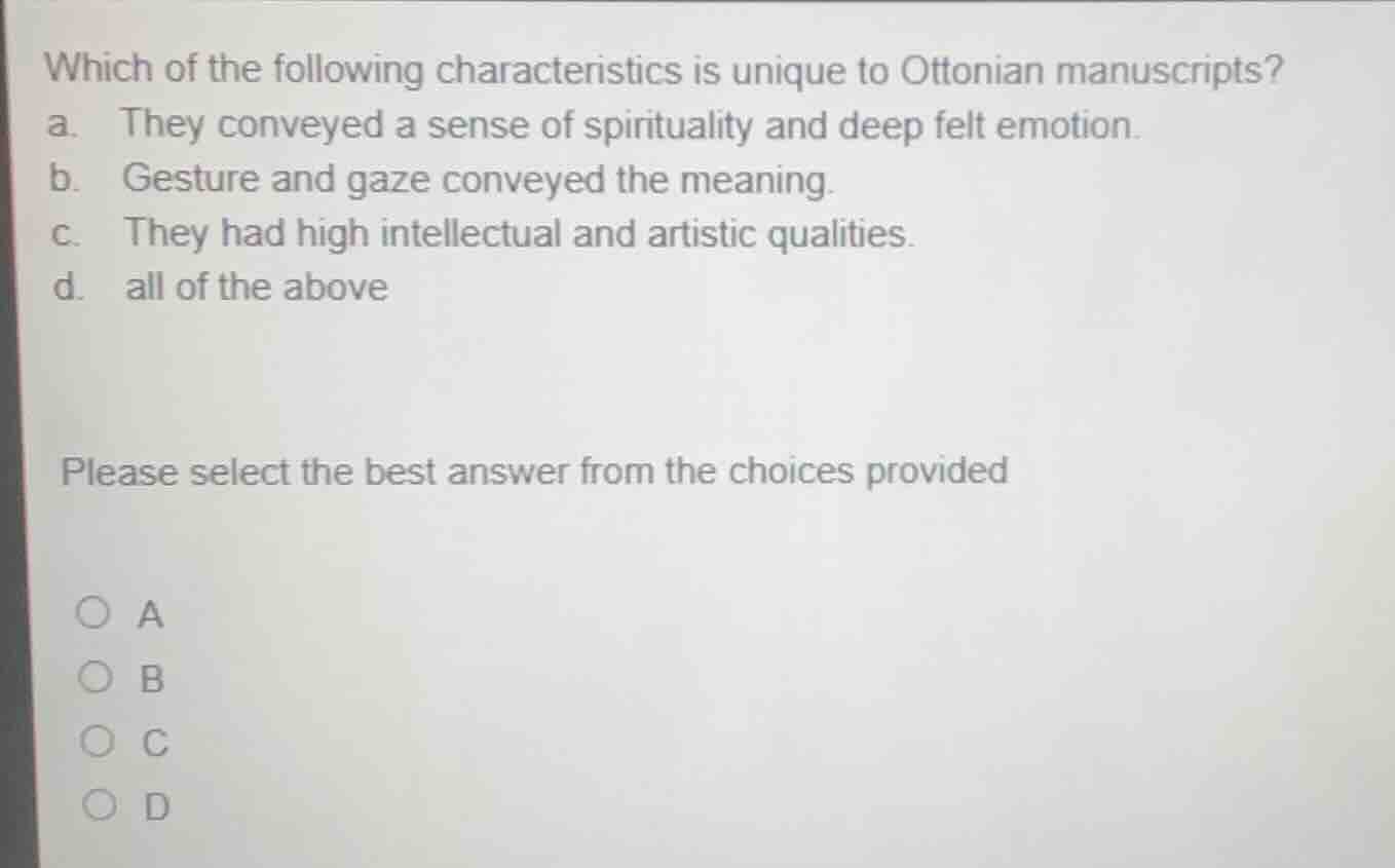 which of the following characteristics is unique to ottonian manuscript…