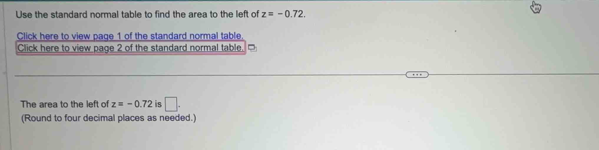 use the standard normal table to find the area to the left of \\(z = -0…