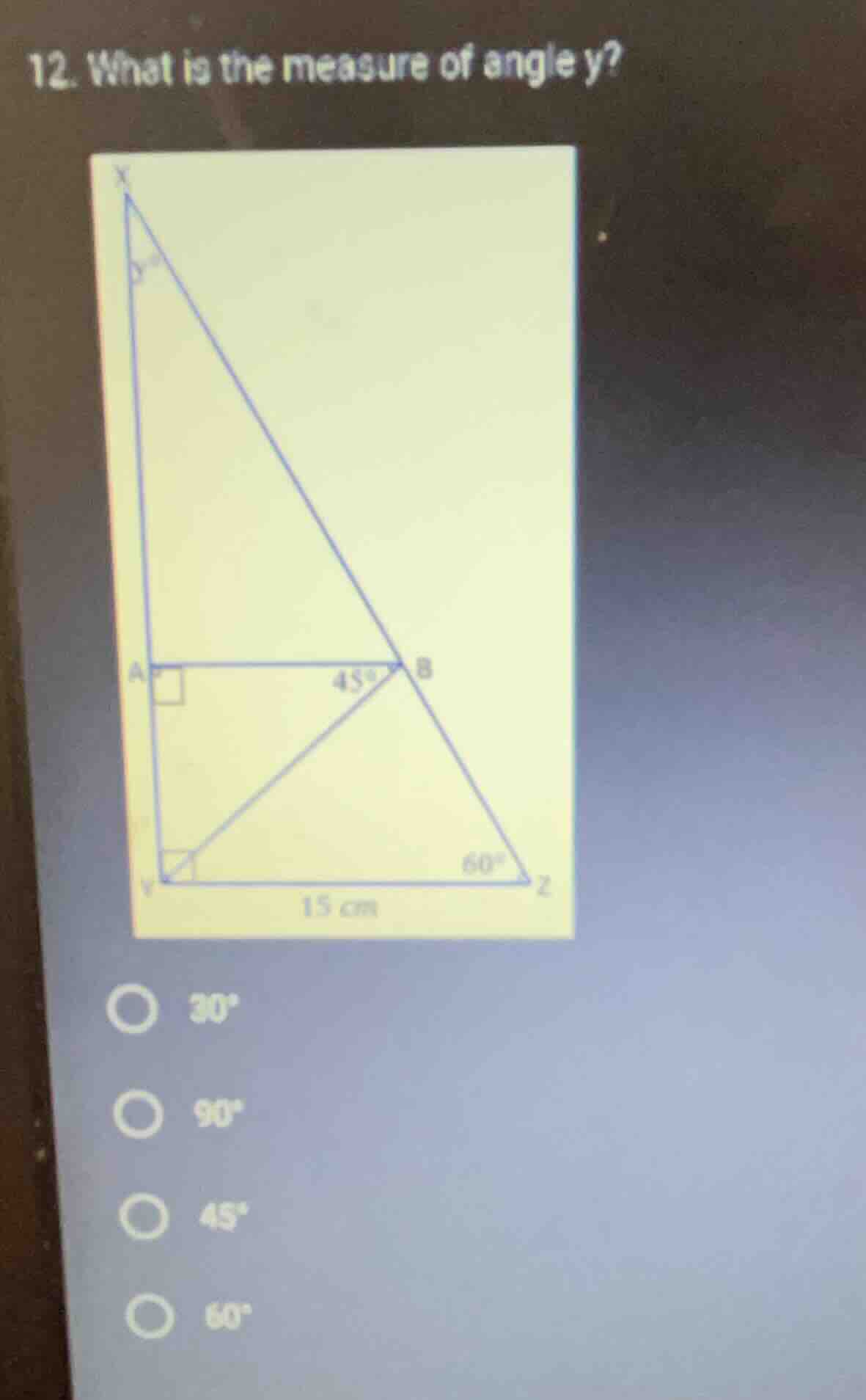 12. what is the measure of angle y? - \\(30^\\circ\\) - \\(90^\\circ\\)…