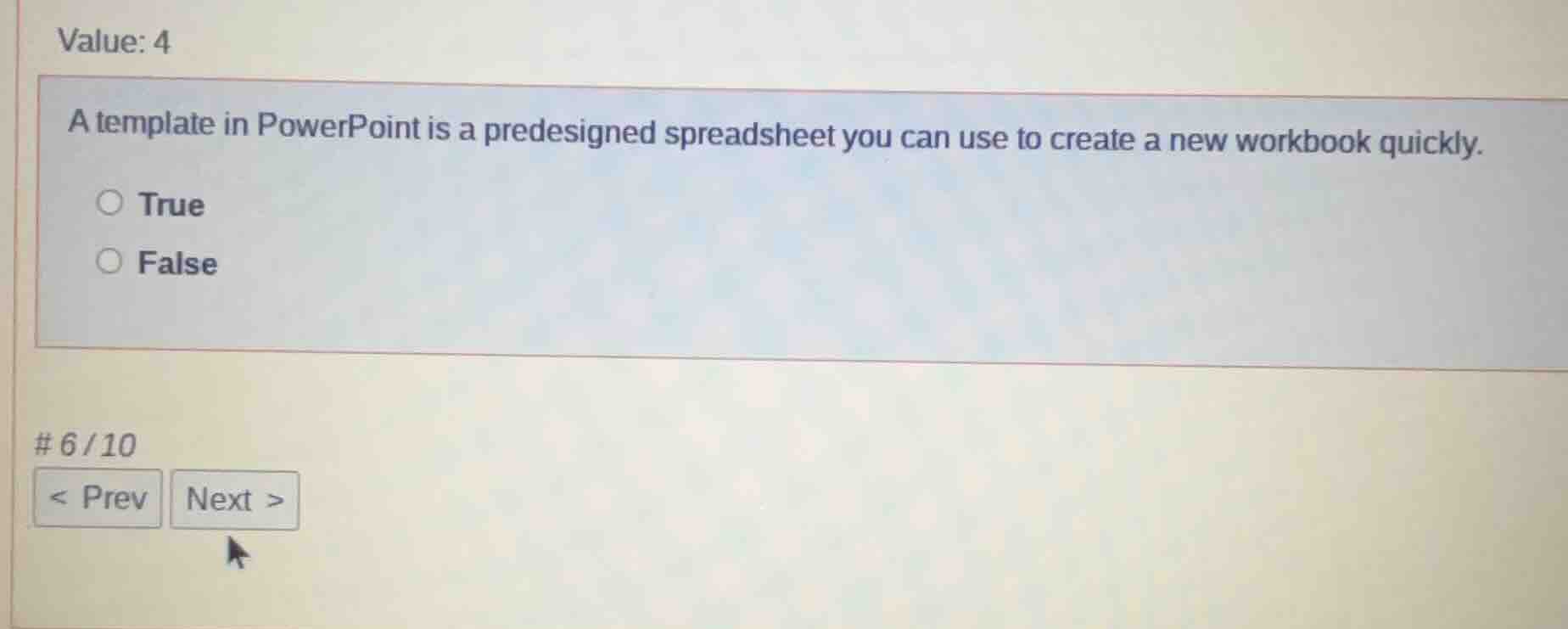 value: 4 a template in powerpoint is a predesigned spreadsheet you can …