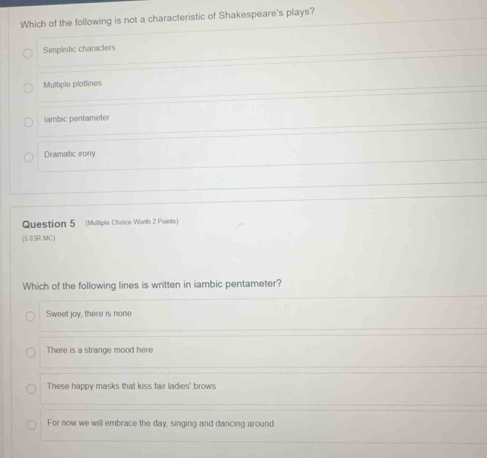 which of the following is not a characteristic of shakespeares plays? s…