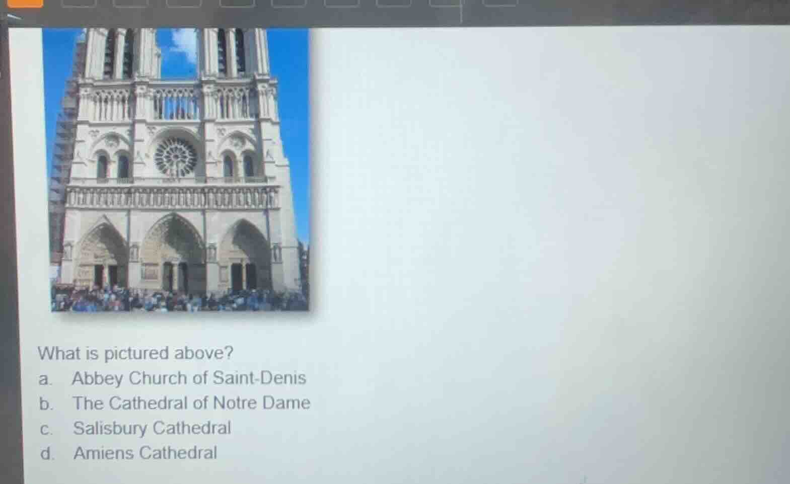 what is pictured above? a. abbey church of saint-denis b. the cathedral…