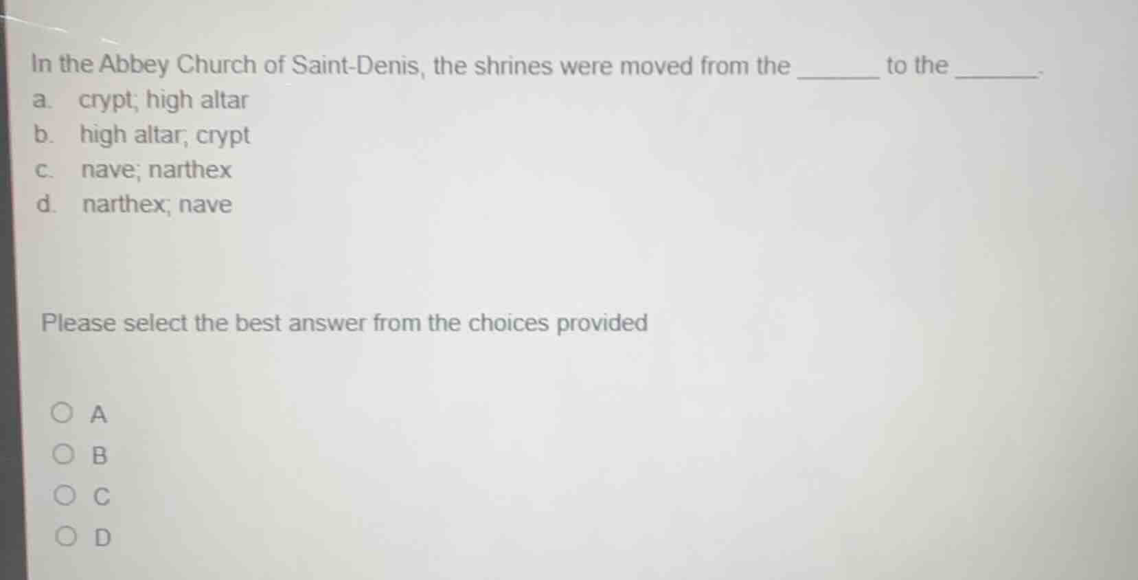 in the abbey church of saint-denis, the shrines were moved from the ___…