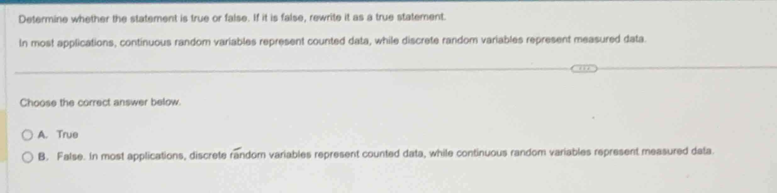 determine whether the statement is true or false. if it is false, rewri…