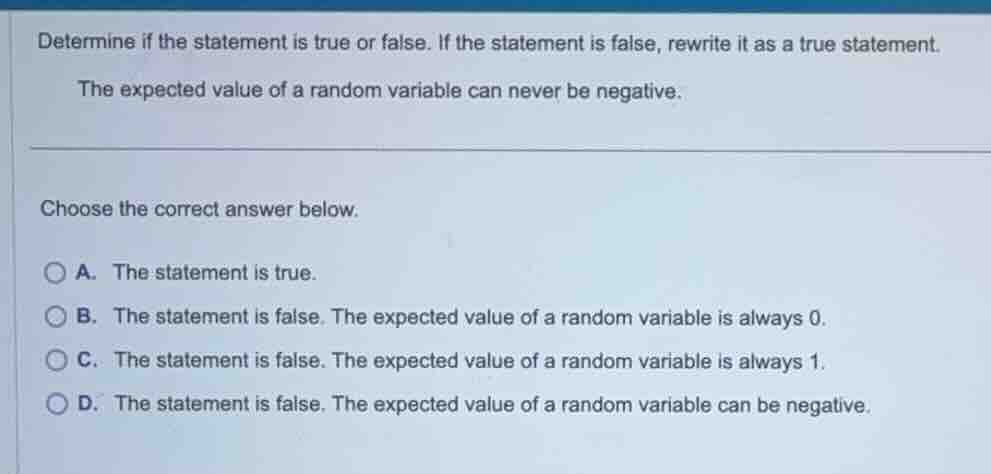 determine if the statement is true or false. if the statement is false,…